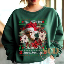 Load image into Gallery viewer, All I Want For Christmas Is, Stefan Salvatore , Christmas Sweatshirt
