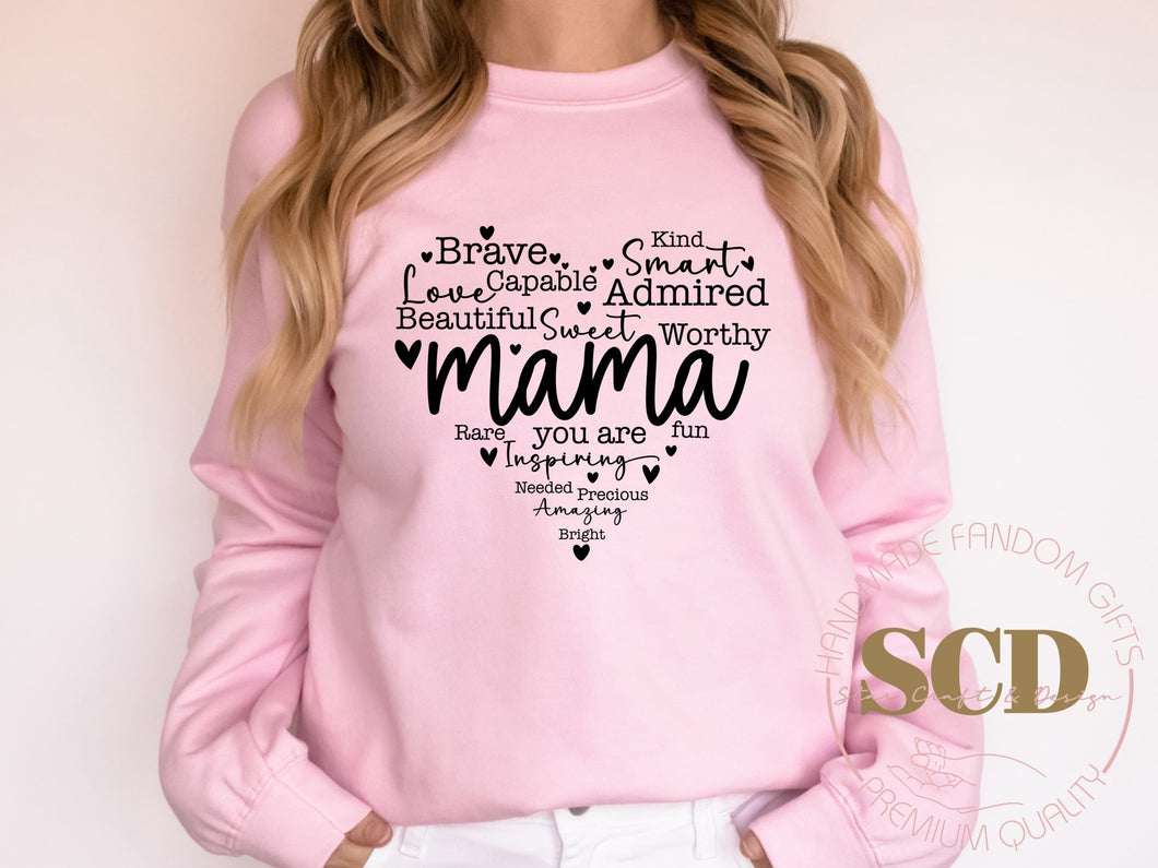 Brave, Smart, Capable, Worthy MAMA Sweatshirt
