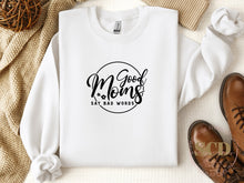 Load image into Gallery viewer, Good Moms Say Bad Words Sweatshirt
