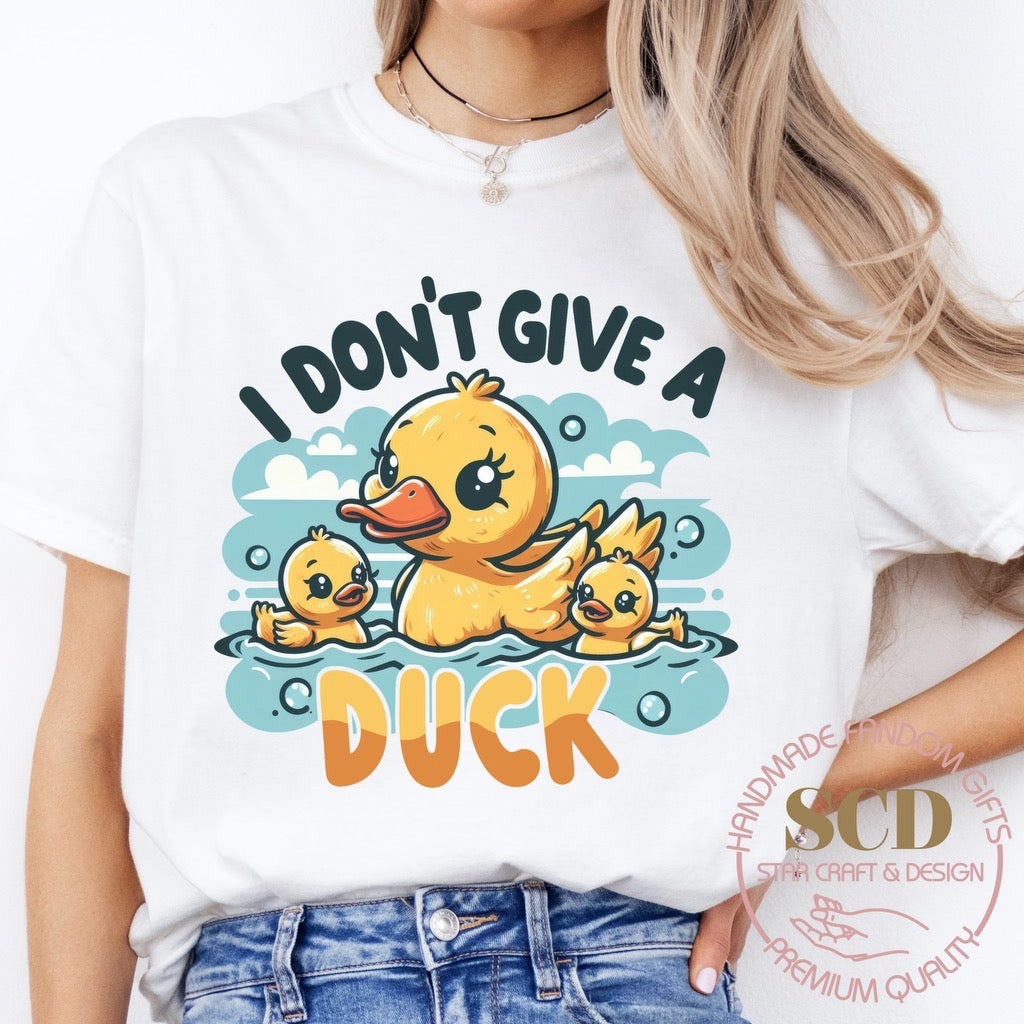 I Don’t Give A Duck, T-shirt