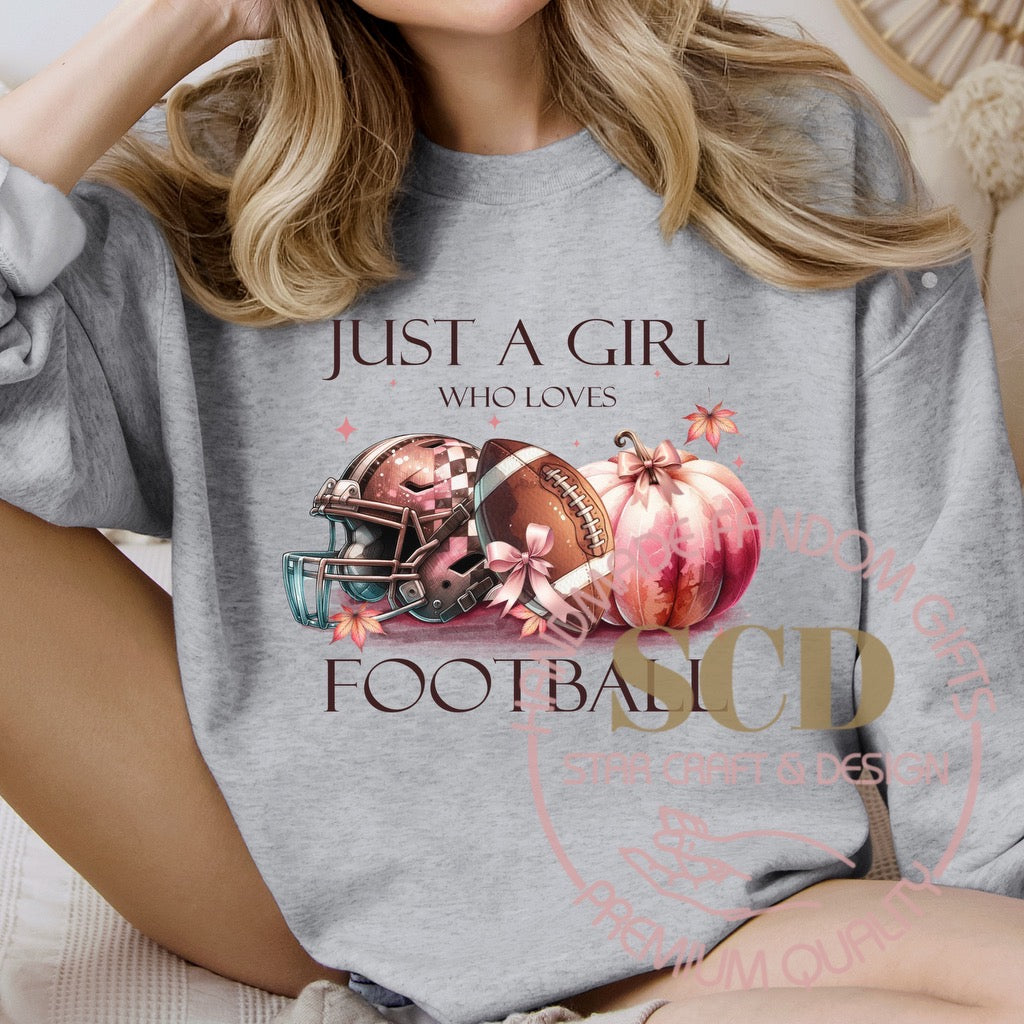 Just A Girl Who Loves Football Sweatshirt