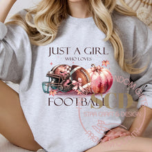 Load image into Gallery viewer, Just A Girl Who Loves Football Sweatshirt
