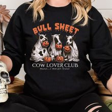 Load image into Gallery viewer, Bull Sheet Cow Lovers Club , moo..I mean Boo Halloween Sweatshirt
