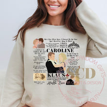 Load image into Gallery viewer, Caroline And Klaus TVD Quotes Sweatshirt
