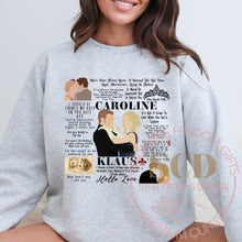 Load image into Gallery viewer, Caroline And Klaus TVD Quotes Sweatshirt
