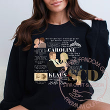 Load image into Gallery viewer, Caroline And Klaus TVD Quotes Sweatshirt
