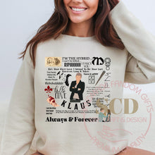 Load image into Gallery viewer, klaus Mikaelson Quotes Sweatshirt
