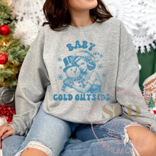 Load image into Gallery viewer, Baby It&#39;s Cold Outside Sweatshirt
