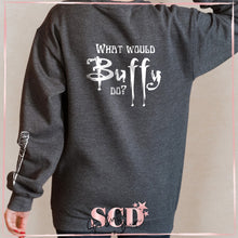 Load image into Gallery viewer, What would Buffy Do? Crewneck Sweatshirt
