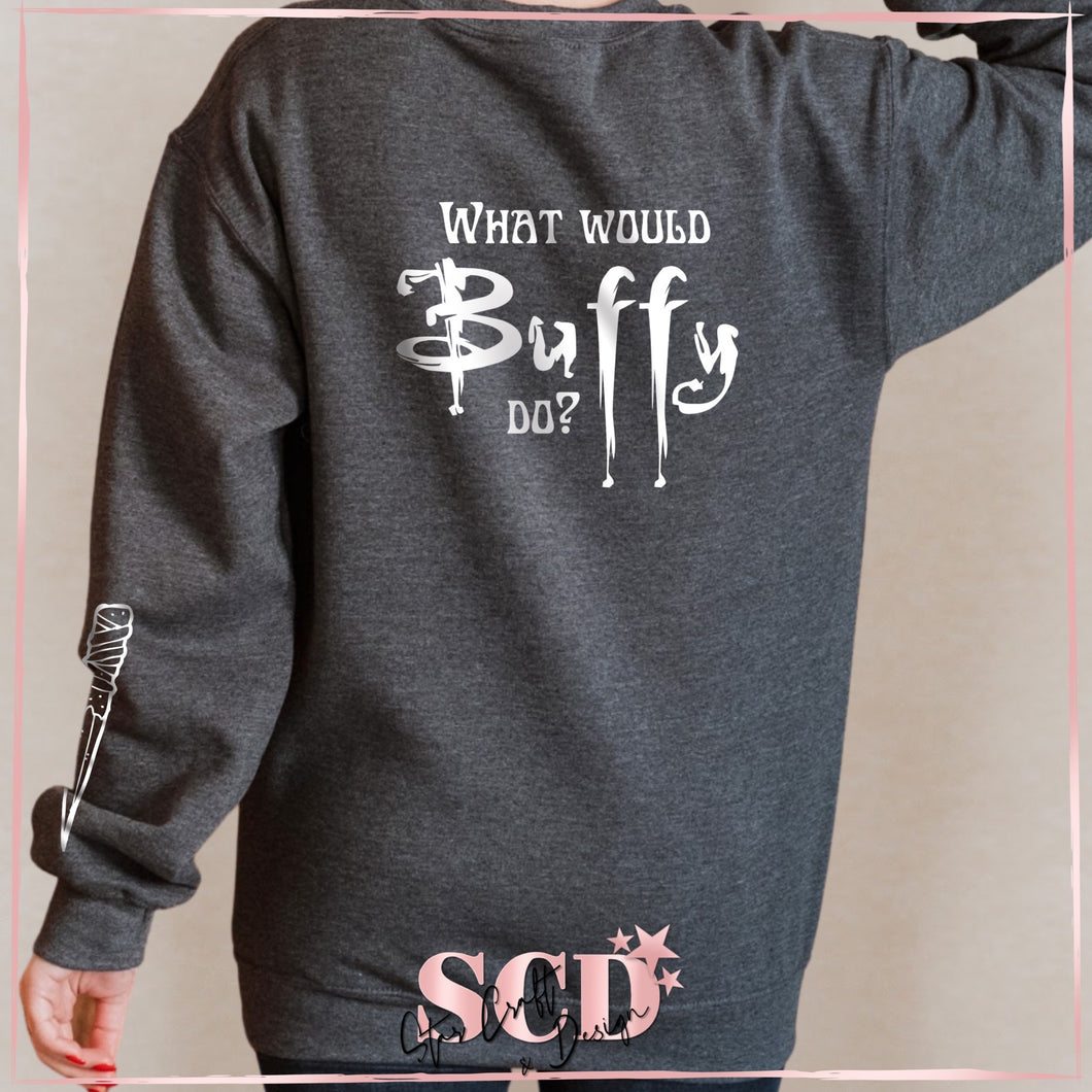 What would Buffy Do? Crewneck Sweatshirt