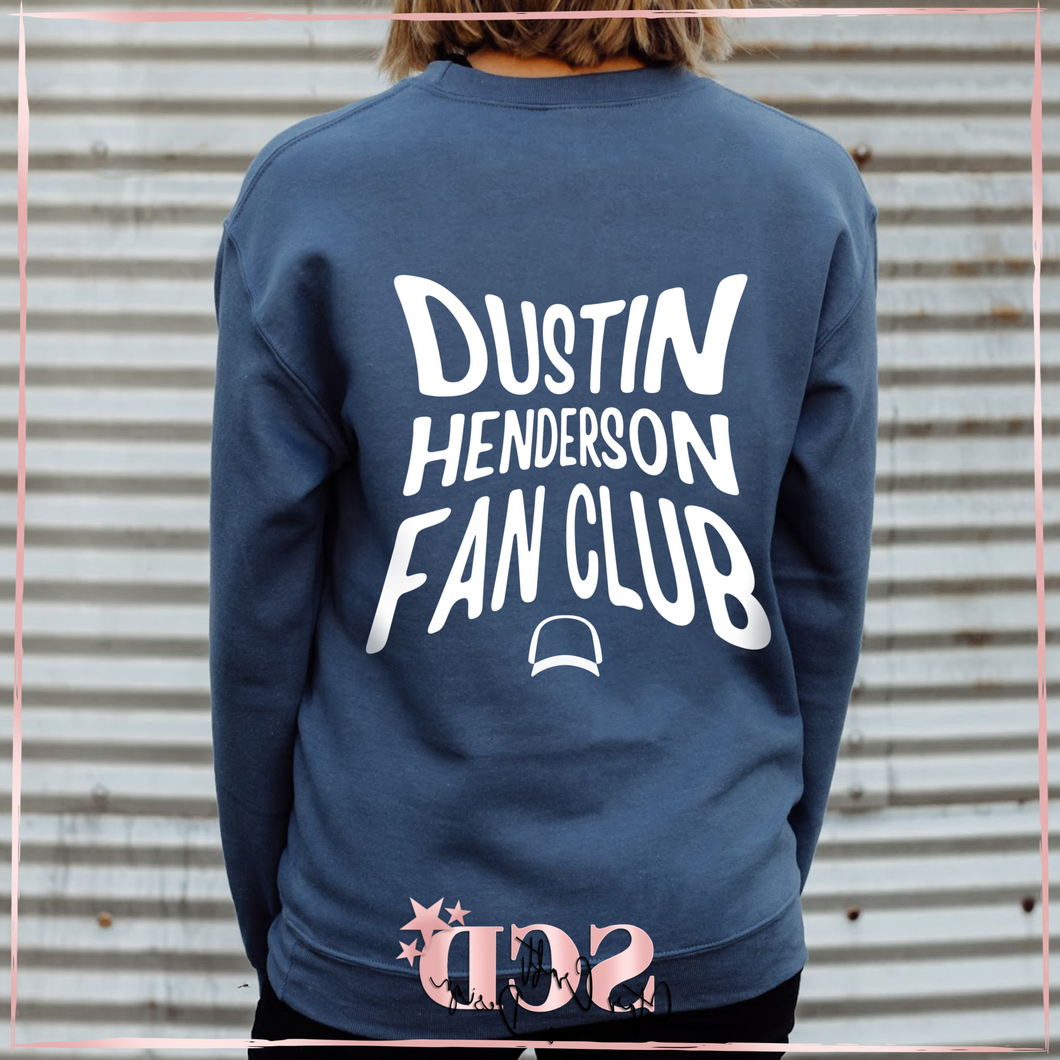 Dustin Henderson Fan Club Sweatshirt