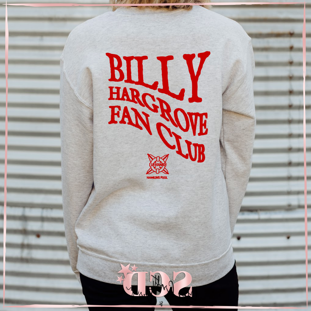 Billy Hargrove Fan Club Sweatshirt